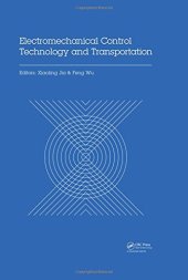 book Electromechanical Control Technology and Transportation : Proceedings of the 2nd International Conference on Electromechanical Control Technology and Transportation (ICECTT 2017), January 14-15, 2017, Zhuhai, China