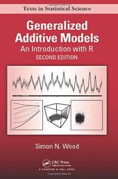 book Generalized Additive Models: An Introduction with R, Second Edition