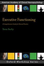 book Executive functioning : a comprehensive guide for clinical practice