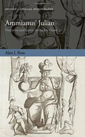 book Ammianus’ Julian. Narrative and genre in the Res Gestae