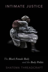 book Intimate justice : the black female body and the body politic