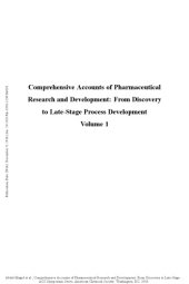 book Comprehensive accounts of pharmaceutical research and development : from discovery to late-stage process development v1