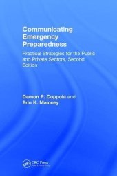 book Communicating Emergency Preparedness: Practical Strategies for the Public and Private Sectors, Second Edition