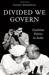 book Divided We Govern: Coalition Politics in Modern India