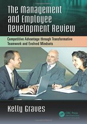 book The management and employee development review : competitive advantage through transformative teamwork and evolved mindsets