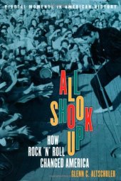 book All shook up : how rock 'n' roll changed America