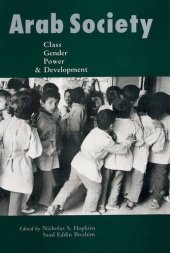 book Arab Society: Class, Gender, Power & Development