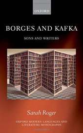 book Borges and Kafka : sons and writers