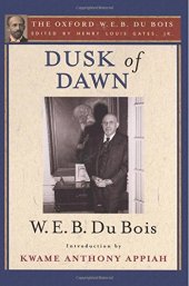 book Dusk of dawn : an essay toward an autobiography of a race concept