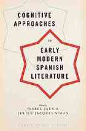 book Cognitive approaches to early modern Spanish literature