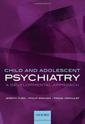 book Child and adolescent psychiatry : a developmental approach