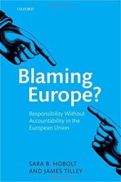 book Blaming Europe? : responsibility without accountability in the European Union