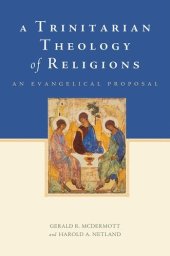 book A Trinitarian theology of religions : an evangelical proposal