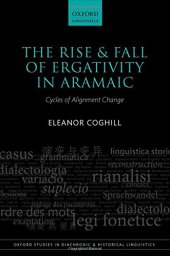 book The rise and fall of ergativity in Aramaic. Cycles of alignment change