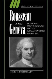 book Rousseau and Geneva : from the first discourse to the social contract, 1749-1762
