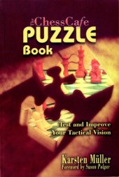 book The ChessCafe Puzzle Book: Test and Improve Your Tactical Vision