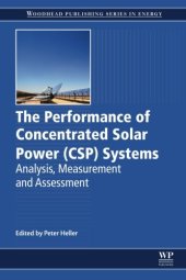 book The performance of concentrated solar power systems : modelling, measurement and assessment