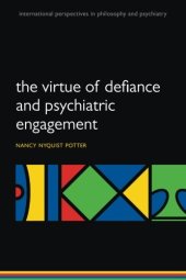 book The virtue of defiance and psychiatric engagement