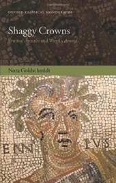 book Shaggy crowns : Ennius' Annales and Virgil's Aeneid