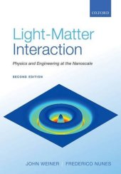 book Light-matter interaction : physics and engineering at the nanoscale