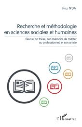 book Recherche et méthodologie en sciences sociales et humaines: Réussir sa thèse, son mémoire de master ou professionnel, et son article