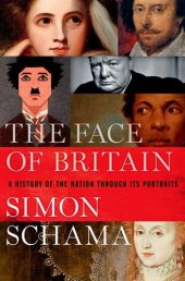 book The face of Britain : a history of the nation through its portraits