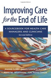 book Improving care for the end of life : a sourcebook for health care managers and clinicians