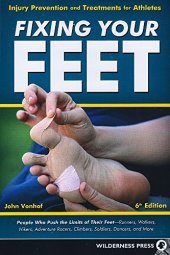 book Fixing your feet : injury prevention and treatments for athletes