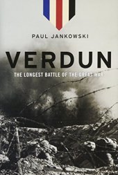 book Verdun : the longest battle of the Great War