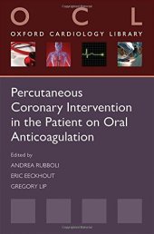 book Percutaneous coronary intervention in the patient on oral anticoagulation