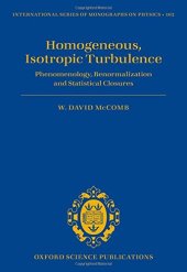 book Homogeneous, isotropic turbulence : phenomenology, renormalization and statistical closures