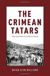 book The Crimean Tatars : from Soviet genocide to Putin’s conquest