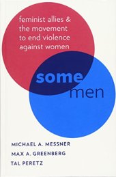 book Some men : feminist allies in the movement to end violence against women