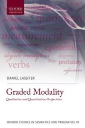 book Graded modality : qualitative and quantitative perspectives