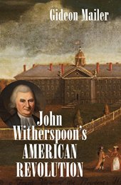 book John Witherspoon’s American Revolution