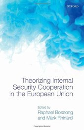 book Theorizing internal security in the European Union