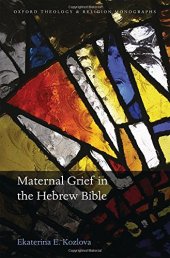 book Maternal grief in the Hebrew bible