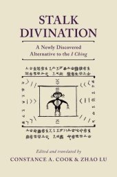 book Stalk divination : a newly discovered alternative to the I ching