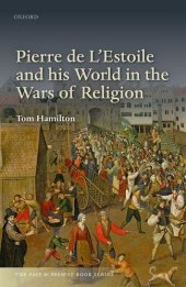 book Pierre de L’Estoile and his world in the Wars of Religion