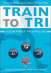 book Train to tri : your first triathlon