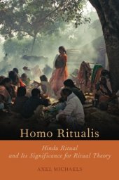 book Homo Ritualis: Hindu Ritual and Its Significance for Ritual Theory