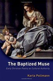 book The baptized muse : early Christian poetry as cultural authority