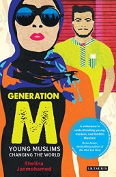 book Generation M: Young Muslims Changing the World