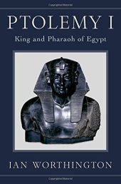 book Ptolemy I. King and Pharaoh of Egypt