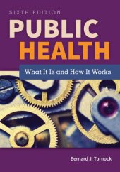 book Public Health: What It Is and How It Works