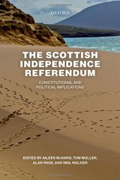 book The Scottish independence referendum : constitutional and political implications