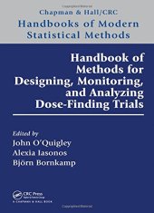 book Handbook of Methods for Designing, Monitoring, and Analyzing Dose-Finding Trials