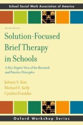 book Solution-focused brief therapy in schools : a 360-degree view of the research and practice principles