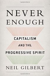 book Never enough : capitalism and the progressive spirit