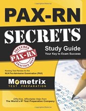 book PAX-RN Secrets Study Guide: Nursing Test Review for the NLN Pre-Admission Examination